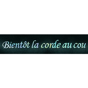 Echarpe Bient�t la corde au cou 